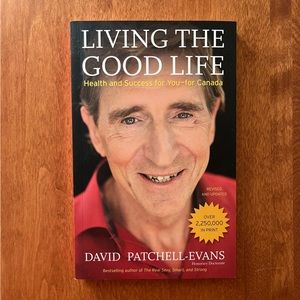 (Free) Living the Good Life by David Patchell-Evans